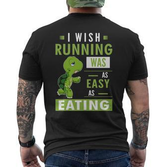 I Wish Running Was As Easy As Eating Men's T-shirt Back Print | Mazezy AU