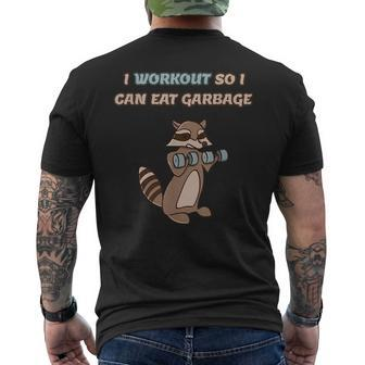 Work Out So I Can Eat Garbage Trash Panda Raccoon T Mens Back Print T-shirt - Thegiftio UK