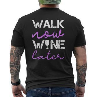 Workout Walk Now Wine Later Walking Mens Back Print T-shirt | Mazezy