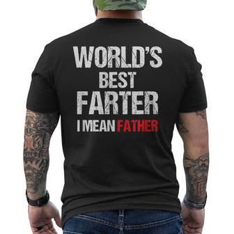 World's Best Farter I Mean Father Father's Day Dad Men's T-shirt Back Print - Seseable