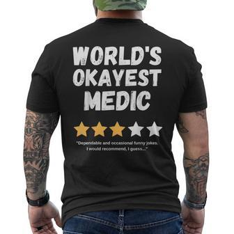 World's Okayest Medic Gag Men's T-shirt Back Print - Monsterry UK
