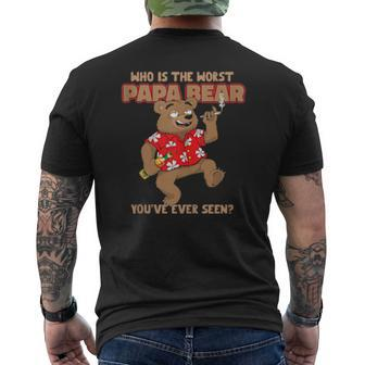 Worst Papa Bear Dad Joke Fathers Day Grandpa Mens Back Print T-shirt | Mazezy UK