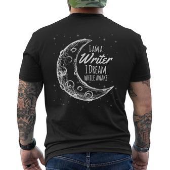 I Am A Writer I Dream While Awake Crescent Moon Men's T-shirt Back Print - Monsterry