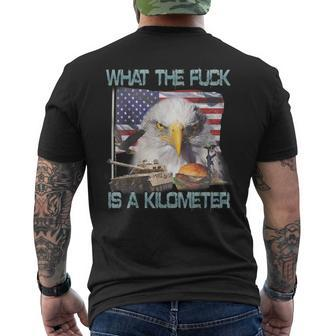 Wtf What The Fck Is A Kilometer Georgewashington 4Th Of July Men's T-shirt Back Print - Monsterry CA