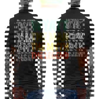 Wyatt The Man The Myth The Legend First Name Wyatt Men's T-shirt Back Print - Seseable