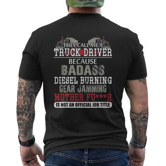 They Call Me A Truck Driver Mens Back Print T-shirt | Mazezy