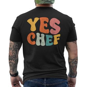 Yes Chef Saying Slang Restaurant Chef Cook Cooking Men's T-shirt Back Print - Seseable