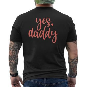 Yes Daddy Father Mens Back Print T-shirt | Mazezy