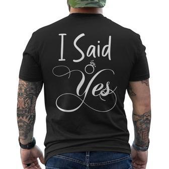 I Said Yes Engagement Announcement Couple Sayings Men's T-shirt Back Print - Seseable