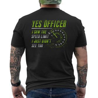 Yes Officer I Saw The Speed Limit Car Lover Men's T-shirt Back Print - Monsterry AU