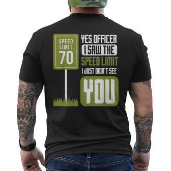Yes Officer I Saw The Speed Limit Racing Sayings Car Men's T-shirt Back Print - Monsterry UK
