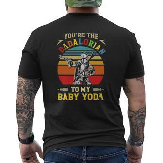 You're The Dadalorian To My Baby For Men Woman Kids Mens Back Print T-shirt | Mazezy UK