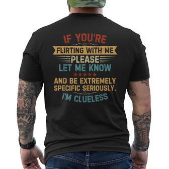 If You're Flirting With Me Please Let Me Know Quote Vintage Men's T-shirt Back Print - Monsterry CA