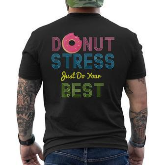 Yummy Donut Stress Just Do Your Best Men's T-shirt Back Print - Monsterry UK