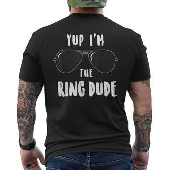 Yup I'm The Ring Dude Cool Ring Bearer Wedding Men's T-shirt Back Print - Monsterry AU