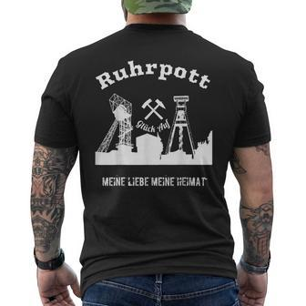 Zechen Aus Dem Ruhrgebiet Meine Heimatat Glück Auf T-Shirt mit Rückendruck - Seseable