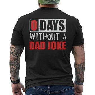 Zero Days Without A Bad Dad Joke Father's Day Men's T-shirt Back Print - Seseable