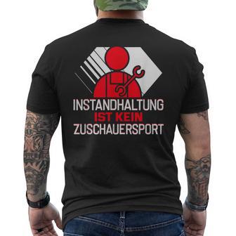 Zerspanungsmechaniker Maintenance Ist Kein Zuschauersport T-Shirt mit Rückendruck - Seseable