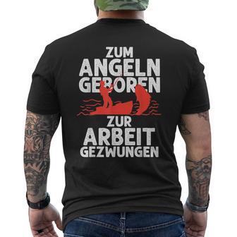 Zum Angeln Geboren Fishing Fisherman T-Shirt mit Rückendruck - Seseable