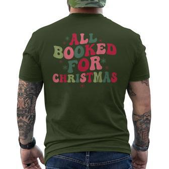 All Booked For Christmas Matching Librarian Bookworm Outfit Men's T-shirt Back Print - Seseable
