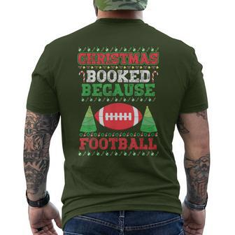 Christmas Booked Because Football Sport Lover Xmas Men's T-shirt Back Print - Seseable