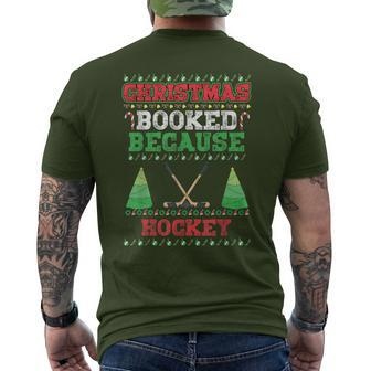 Christmas Booked Because Hockey Sport Lover Xmas Men's T-shirt Back Print - Seseable