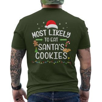 Christmas Most Likely Eat Santas Cookies Matching Family Men's T-shirt Back Print - Monsterry DE