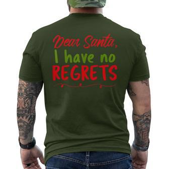 Dear Santa I Have No Regrets Merry Christmas Letter Men's T-shirt Back Print - Monsterry