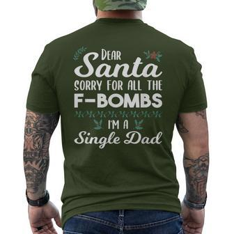 Dear Santa Sorry For All The F Bombs I'm A Single Dad Men's T-shirt Back Print - Monsterry DE