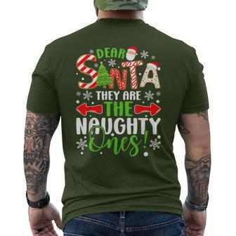 Dear Santa They Are The Naughty Ones Christmas Men's T-shirt Back Print - Seseable