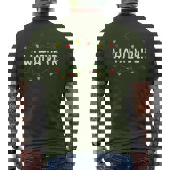 I Don't Do Matching Christmas Outfits Whatever Men's T-shirt Back Print - Thegiftio