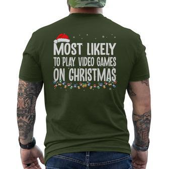 Gamer Most Likely To Play Video Games On Christmas Men's T-shirt Back Print - Seseable