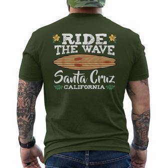 Ride The Wave Santa Cruz California Surfer Surfboard Men's T-shirt Back Print - Monsterry DE