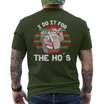 I Do It For The Ho's Inappropriate Christmas Santa Men's T-shirt Back Print - Monsterry
