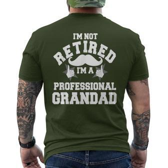 I'm Not Retired A Professional Grandad Fathers Christmas Day Men's T-shirt Back Print - Monsterry AU