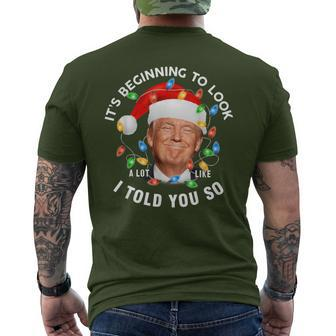 It's Beginning To Look A Lot Like I Told You So Trump Xmas Men's T-shirt Back Print | Mazezy DE