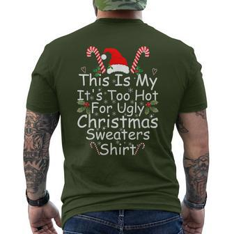 This Is My It's Too Hot For Ugly Christmas Sweaters Men's T-shirt Back Print - Seseable