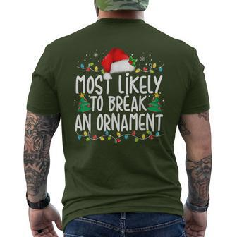 Most Likely To Break An Ornament Family Christmas Men's T-shirt Back Print - Monsterry
