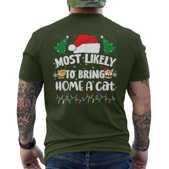 Most Likely To Bring Home A Cat Christmas Family Matching Men's T-shirt Back Print - Seseable