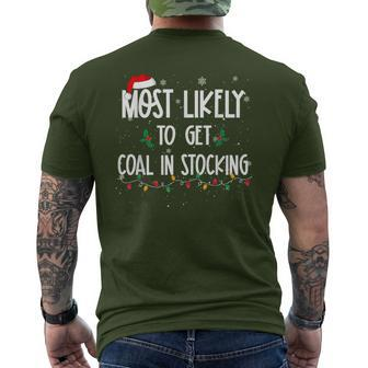 Most Likely To Get Coal In Stocking Christmas Xmas Men's T-shirt Back Print - Seseable