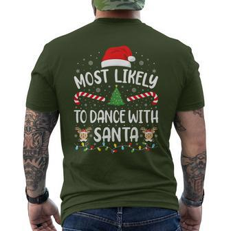 Most Likely To Dance With Santa Family Christmas Joke Men's T-shirt Back Print - Monsterry AU