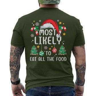 Most Likely To Eat All The Food Family Xmas Holiday Men's T-shirt Back Print - Seseable