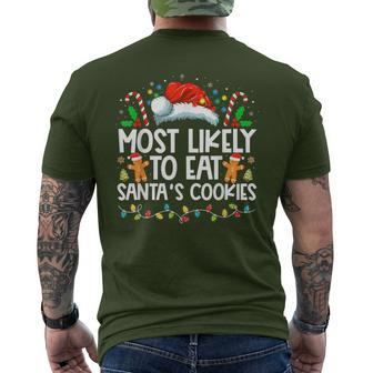 Most Likely To Eat Santa's Cookies Christmas Matching Family Men's T-shirt Back Print - Seseable