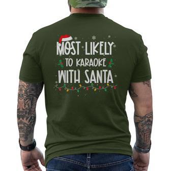 Most Likely To Karaoke With Santa Christmas Family Men's T-shirt Back Print - Monsterry DE