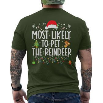 Most Likely To Pet The Reindeer Squad Family Joke Christmas Men's T-shirt Back Print | Mazezy