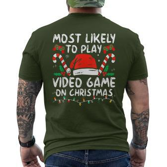 Most Likely To Play Video Games On Christmas Family Matching Men's T-shirt Back Print | Mazezy