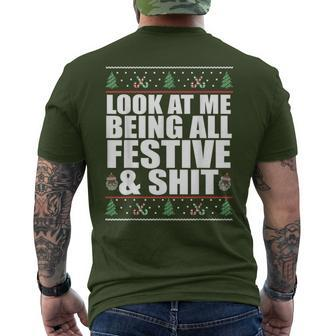 Look At Me Being All Festive & Shit Ugly Sweater Meme Men's T-shirt Back Print - Seseable