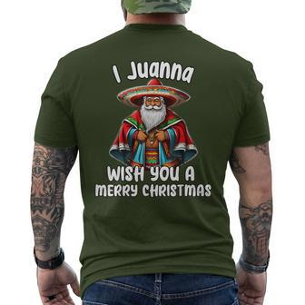Mexican Meme Santa Claus I Juanna Wish You A Merry Christmas Men's T-shirt Back Print - Monsterry DE