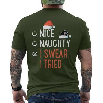 Nice Naughty I Swear I Tried Santa List Christmas Joke Men's T-shirt Back Print - Seseable