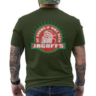 Pittsburgh Christmas He Knows If Yinz Been Jagoffs Men's T-shirt Back Print - Monsterry UK